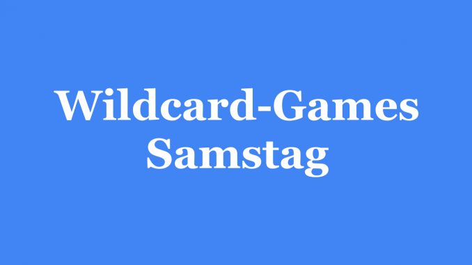 Wildcard Samstag
